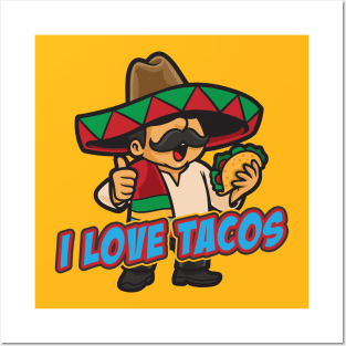 I Love Tacos Posters and Art